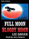 Cover image for Full Moon, Bloody Moon